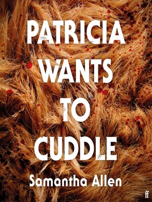 cover image of Patricia Wants to Cuddle